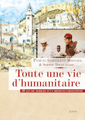 Toute une vie d'humanitaire